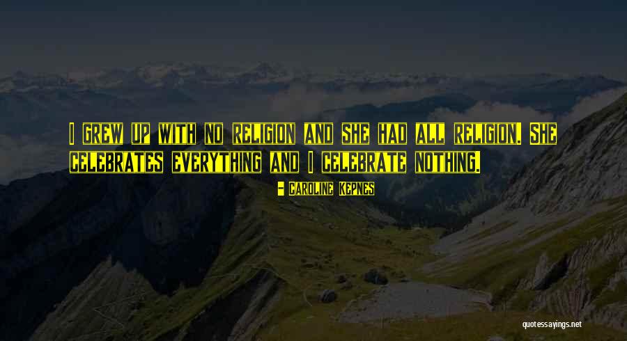 She Grew Quotes By Caroline Kepnes She Grew Quotes By Caroline Kepnes