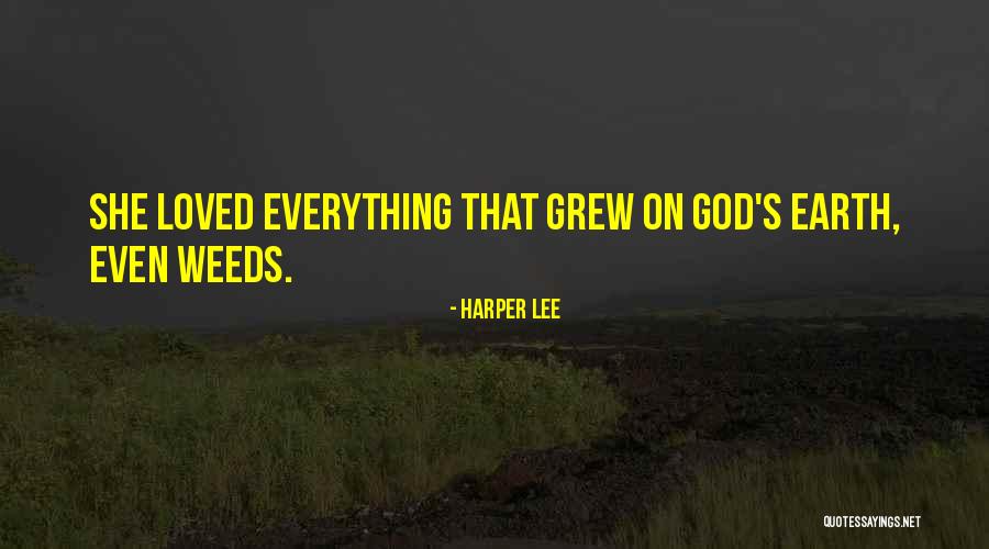She Grew Quotes By Harper Lee She Grew Quotes By Harper Lee