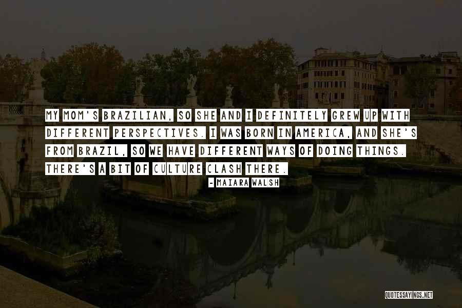She Grew Quotes By Maiara Walsh She Grew Quotes By Maiara Walsh