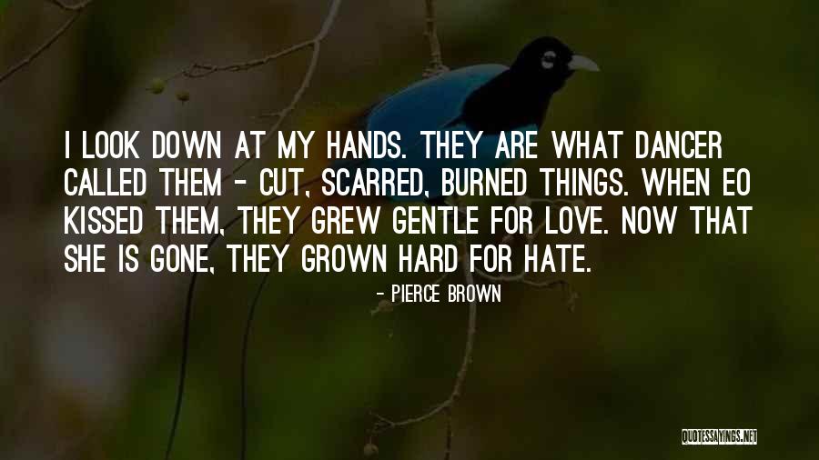 She Grew Quotes By Pierce Brown She Grew Quotes By Pierce Brown