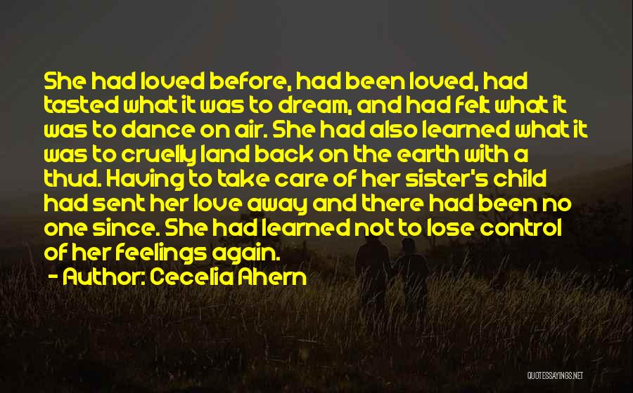 She Had A Dream Quotes By Cecelia Ahern