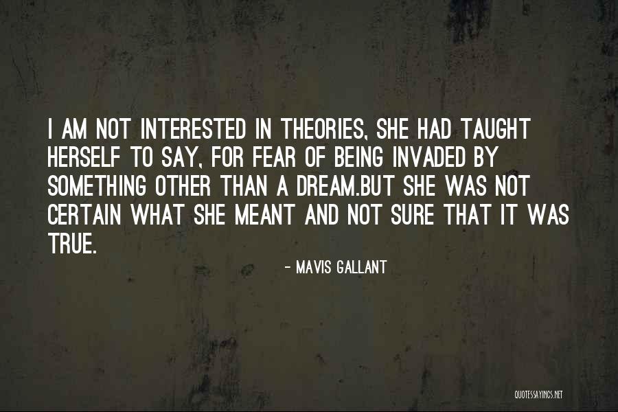 She Had A Dream Quotes By Mavis Gallant