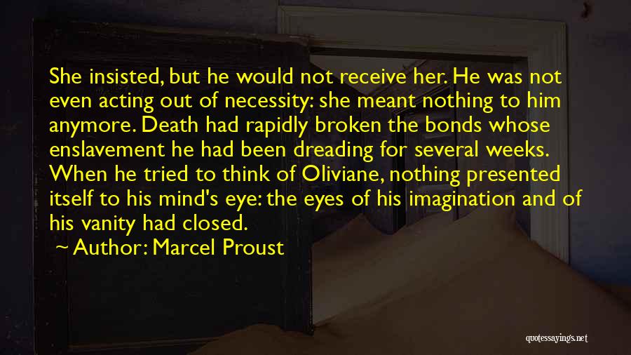 She Had Eyes Quotes By Marcel Proust