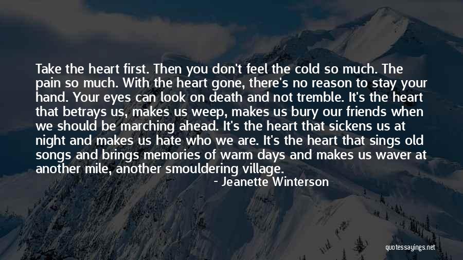 She Has A Cold Heart Quotes By Jeanette Winterson