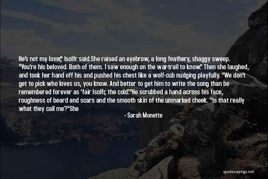 She Has A Cold Heart Quotes By Sarah Monette