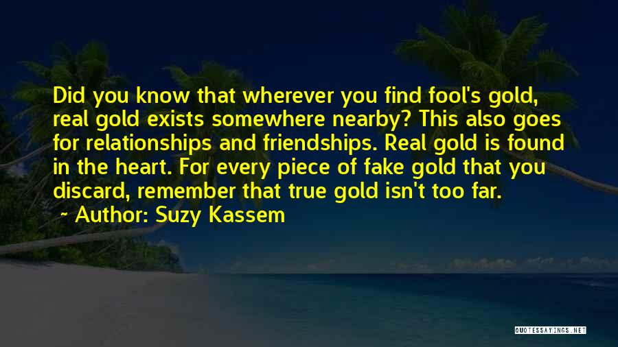 She Has A Heart Of Gold Quotes By Suzy Kassem