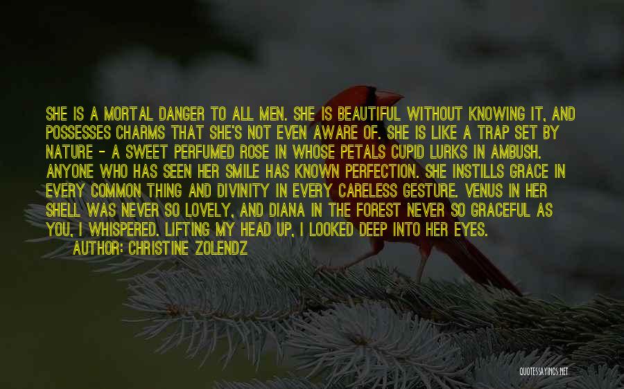 She Has Beautiful Eyes Quotes By Christine Zolendz