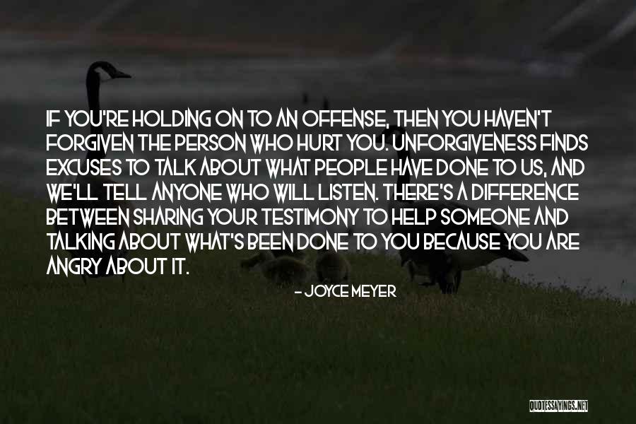 She Has Been Hurt Quotes By Joyce Meyer She Has Been Hurt Quotes By Joyce Meyer