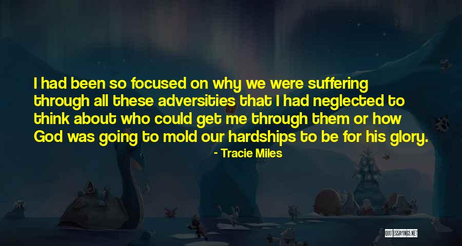 She Has Been Through So Much Quotes By Tracie Miles
