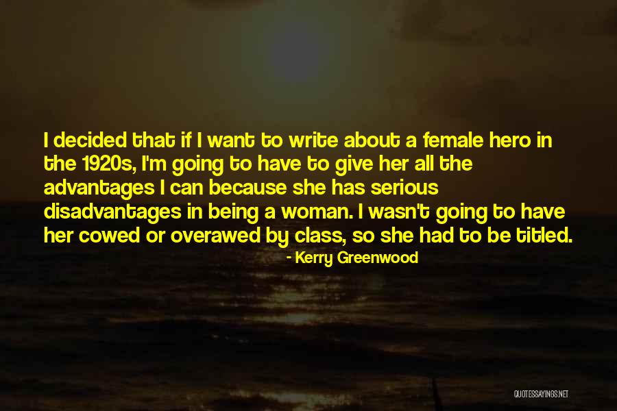 She Has Class Quotes By Kerry Greenwood