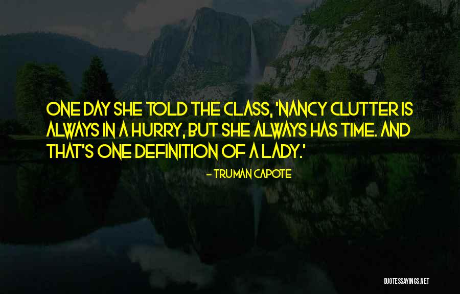 She Has Class Quotes By Truman Capote