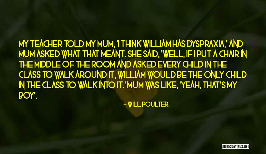 She Has Class Quotes By Will Poulter She Has Class Quotes By Will Poulter