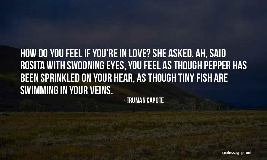 She Has Eyes Quotes By Truman Capote She Has Eyes Quotes By Truman Capote