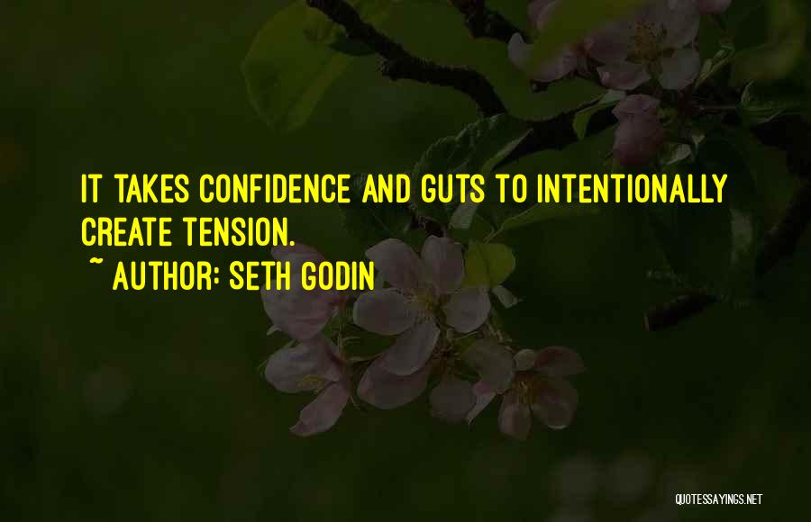 She Has Guts Quotes By Seth Godin