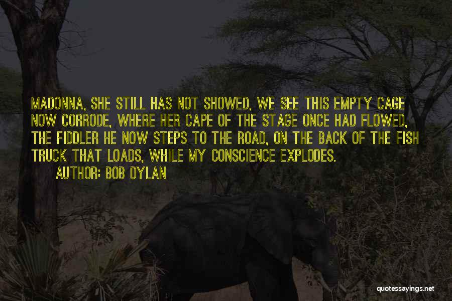 She Has My Back Quotes By Bob Dylan
