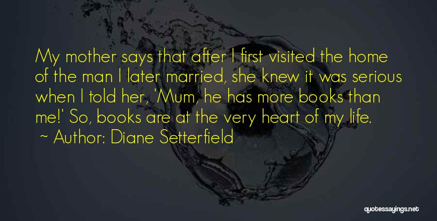 She Has My Heart Quotes By Diane Setterfield