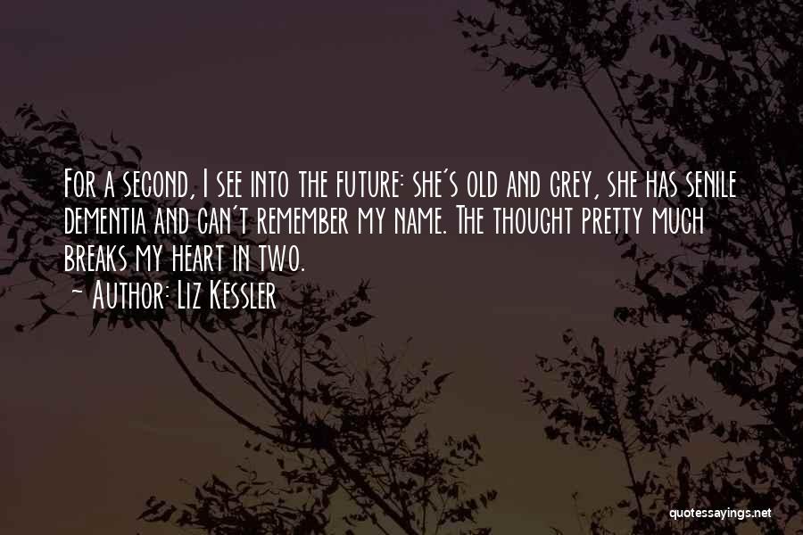 She Has My Heart Quotes By Liz Kessler