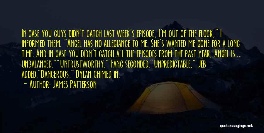 She Has No Time For Me Quotes By James Patterson