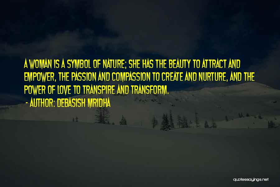 She Has Strength Quotes By Debasish Mridha She Has Strength Quotes By Debasish Mridha
