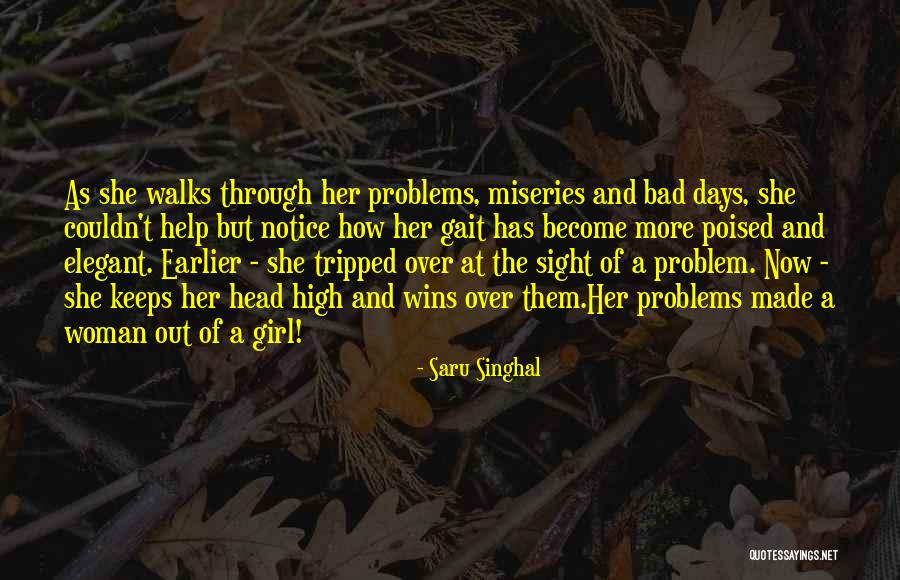 She Has Strength Quotes By Saru Singhal