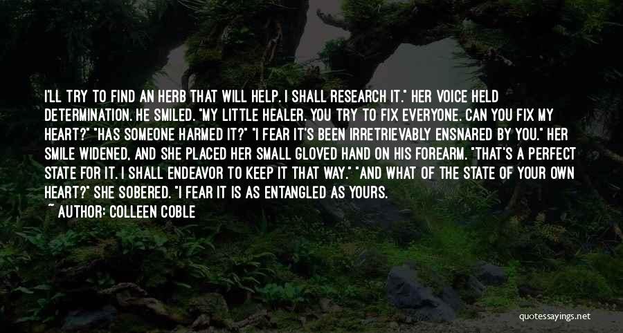 She Has Your Heart Quotes By Colleen Coble