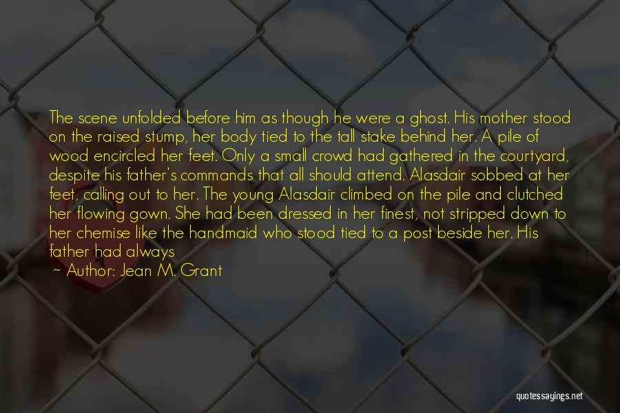 She Has Your Heart Quotes By Jean M. Grant