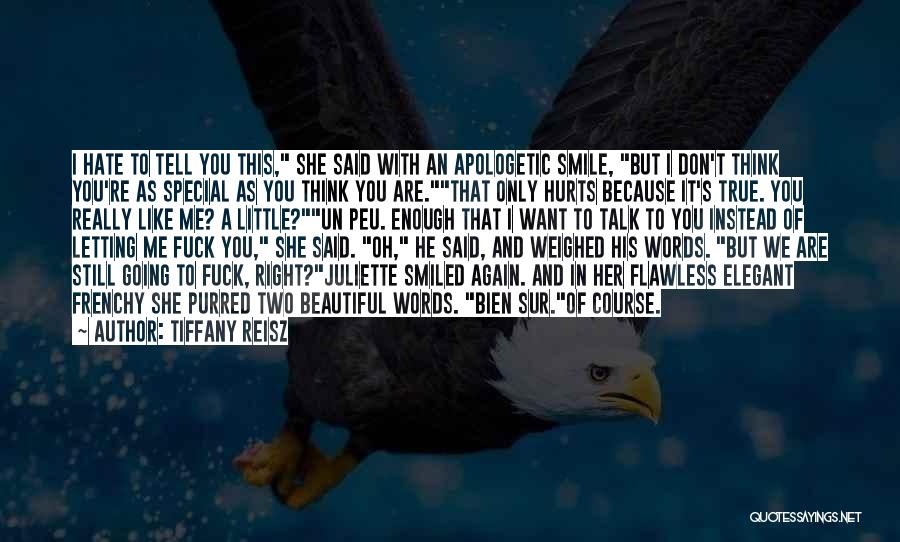 She Hate Me Quotes By Tiffany Reisz