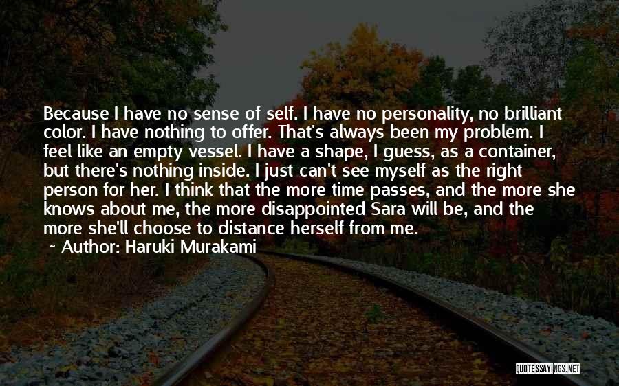 She Have No Time For Me Quotes By Haruki Murakami