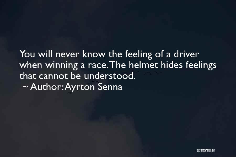 She Hides Her Feelings Quotes By Ayrton Senna
