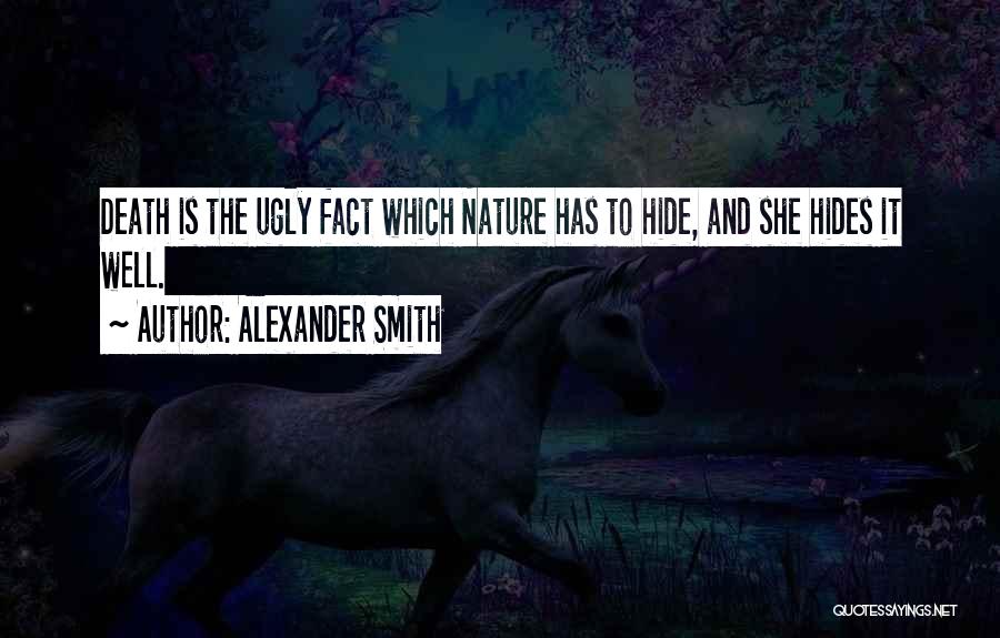 She Hides Quotes By Alexander Smith