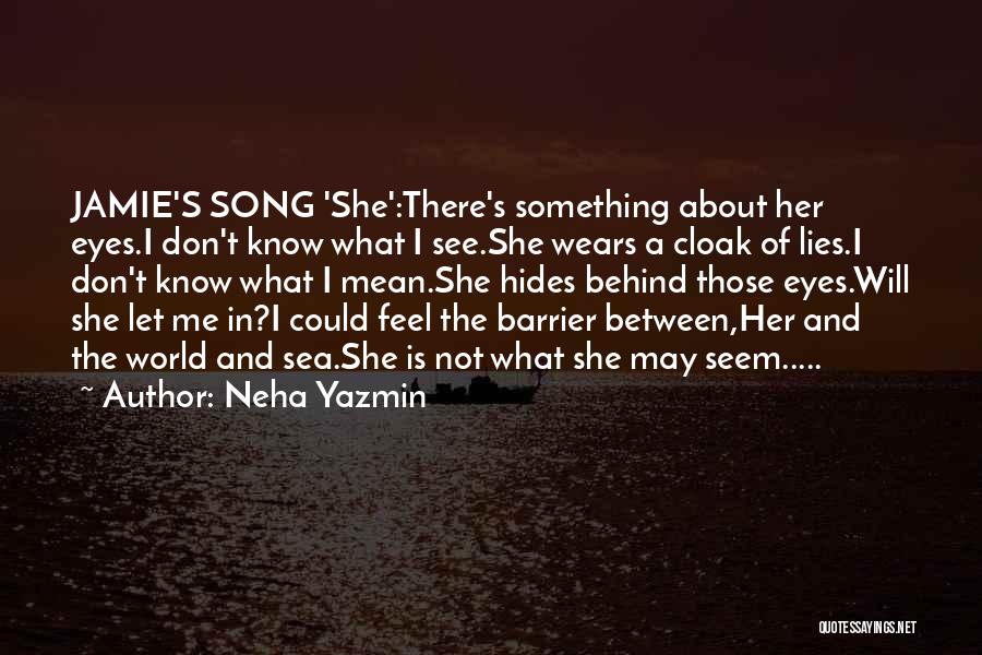She Hides Quotes By Neha Yazmin