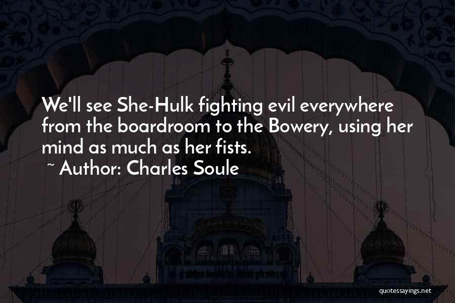 She Hulk Quotes By Charles Soule