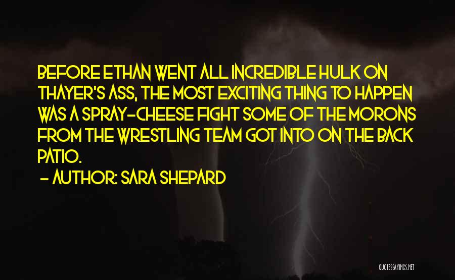 She Hulk Quotes By Sara Shepard