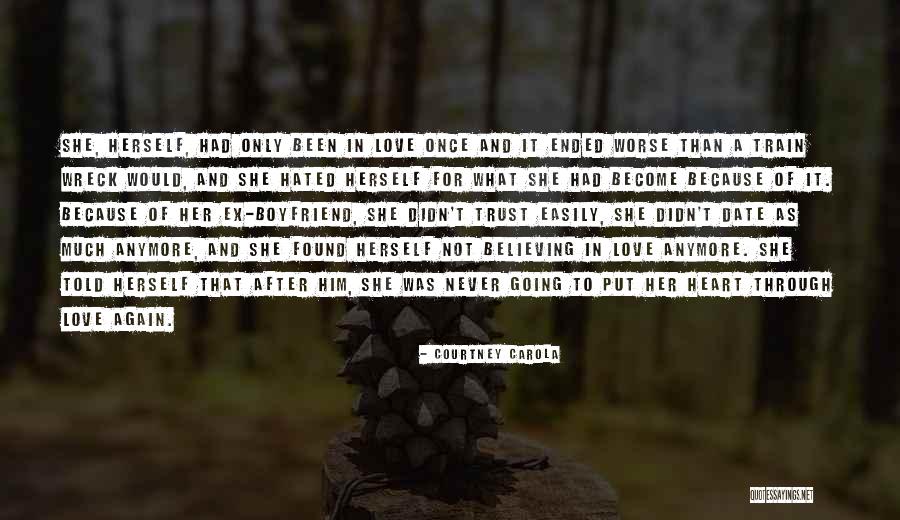 She Hurt Him Quotes By Courtney Carola She Hurt Him Quotes By Courtney Carola