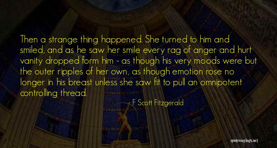 She Hurt Him Quotes By F Scott Fitzgerald She Hurt Him Quotes By F Scott Fitzgerald