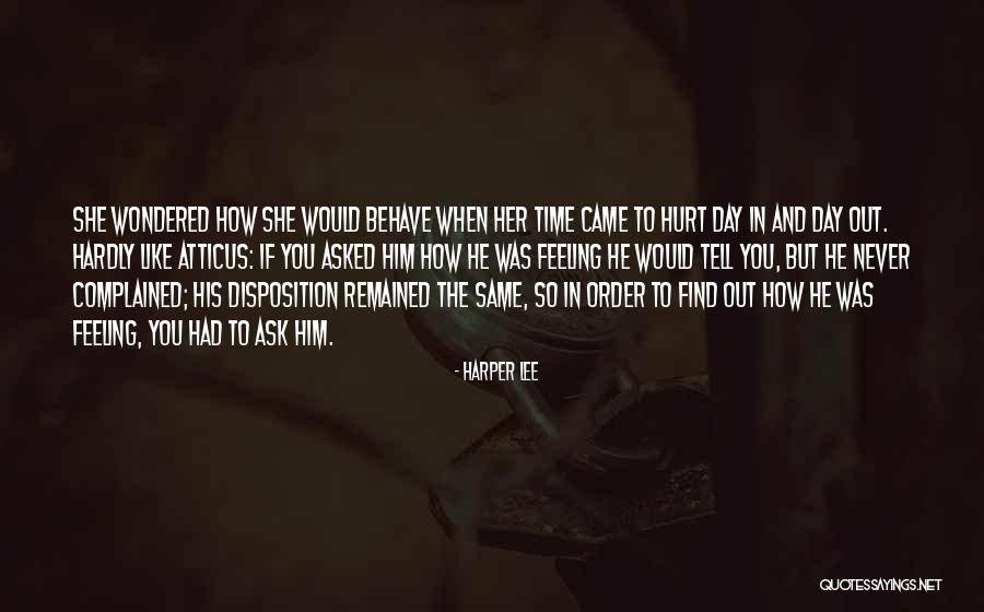 She Hurt Him Quotes By Harper Lee She Hurt Him Quotes By Harper Lee
