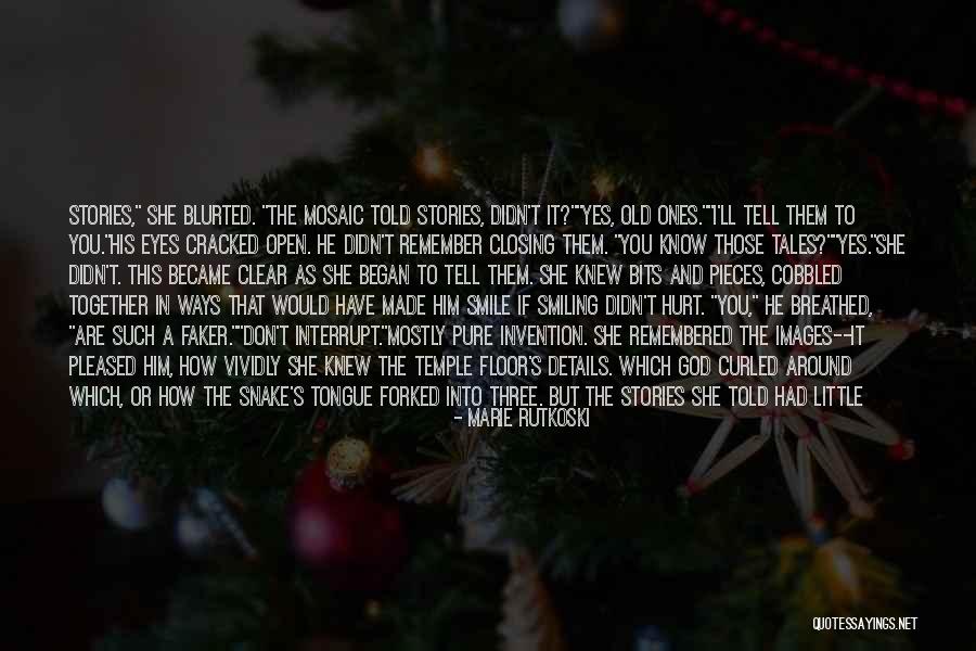 She Hurt Him Quotes By Marie Rutkoski She Hurt Him Quotes By Marie Rutkoski