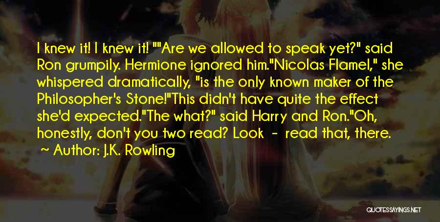 She Ignored Quotes By J.K. Rowling