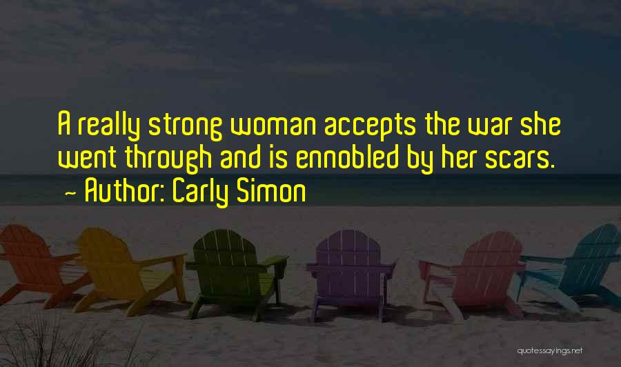 She Is A Strong Woman Quotes By Carly Simon