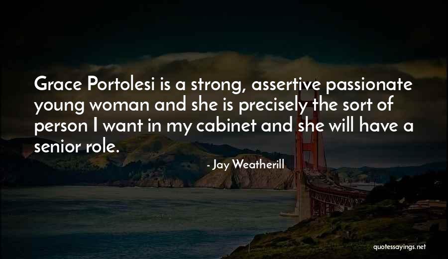 She Is A Strong Woman Quotes By Jay Weatherill