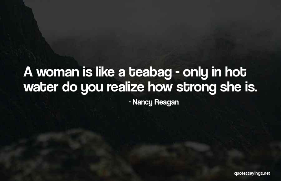 She Is A Strong Woman Quotes By Nancy Reagan