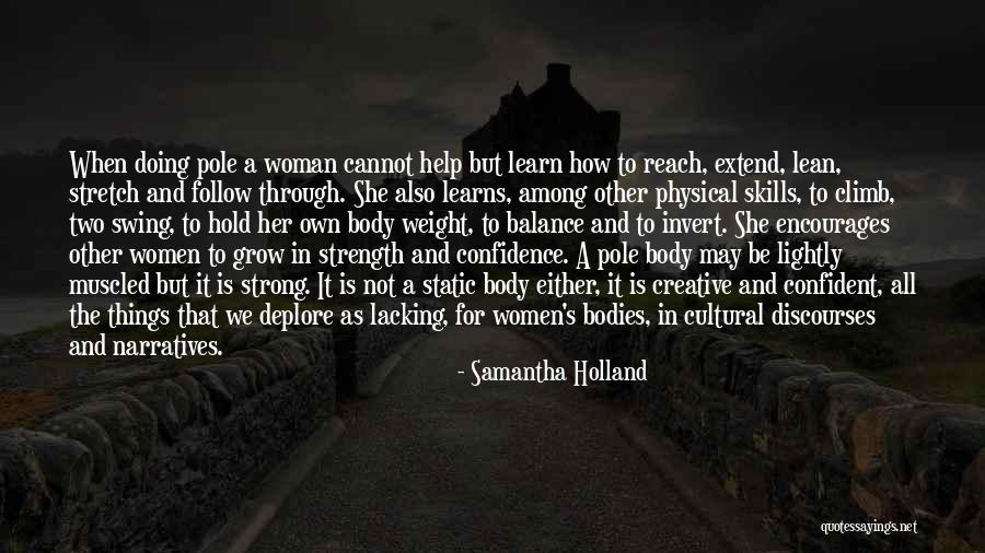 She Is A Strong Woman Quotes By Samantha Holland