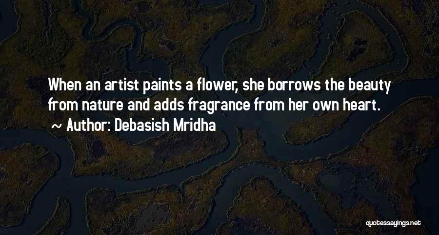 She Is Art Quotes By Debasish Mridha