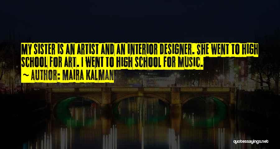 She Is Art Quotes By Maira Kalman
