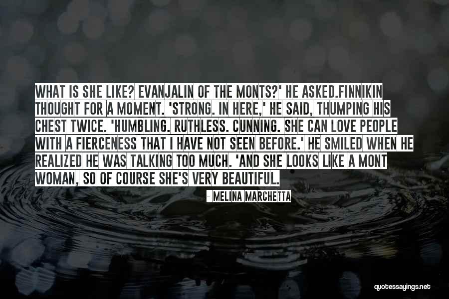 She Is Beautiful She Is Strong Quotes By Melina Marchetta She Is Beautiful She Is Strong Quotes By Melina Marchetta
