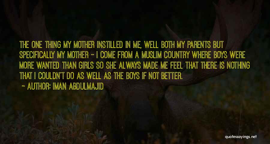 She Is Better Than Me Quotes By Iman Abdulmajid