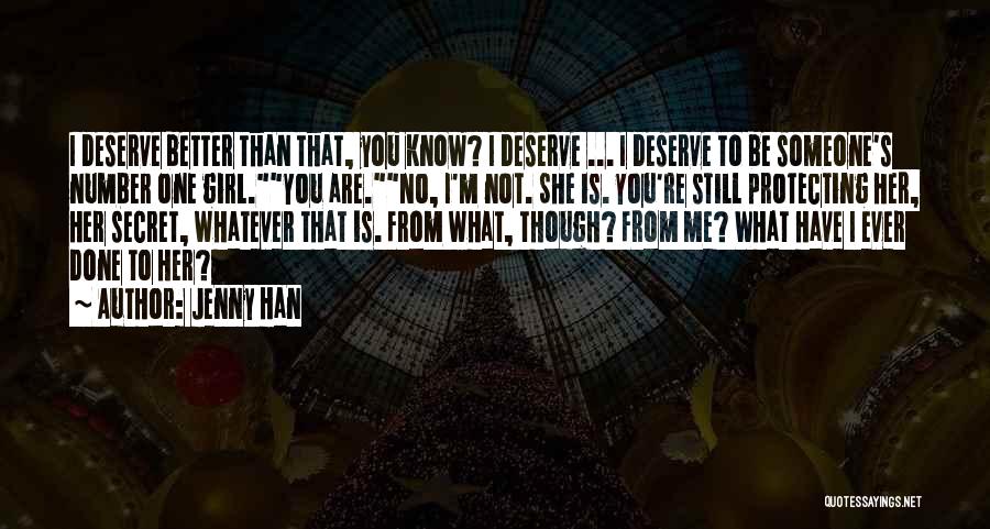 She Is Better Than Me Quotes By Jenny Han