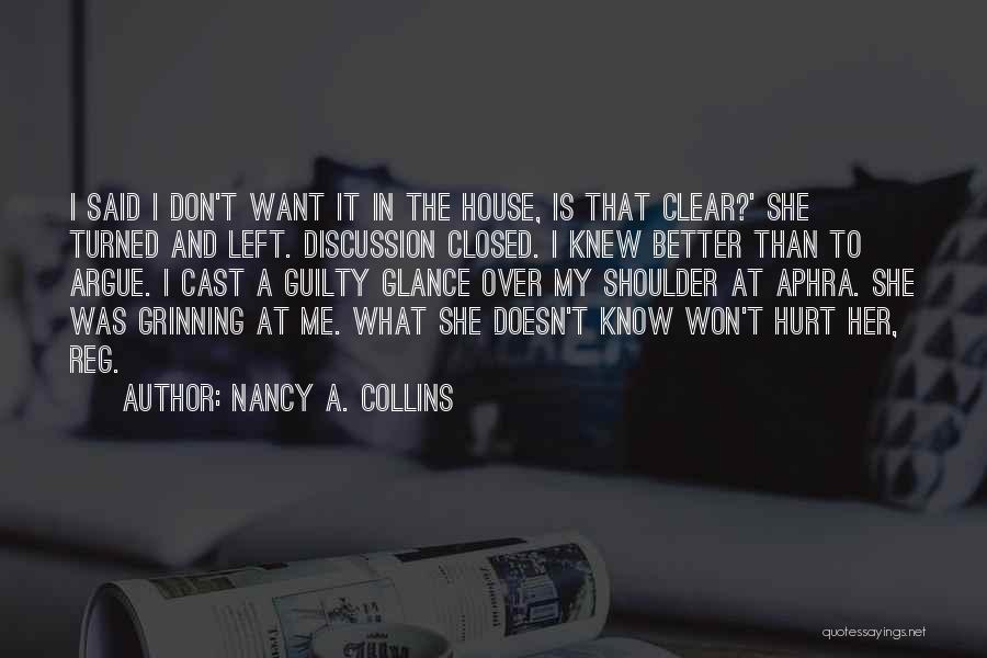 She Is Better Than Me Quotes By Nancy A. Collins