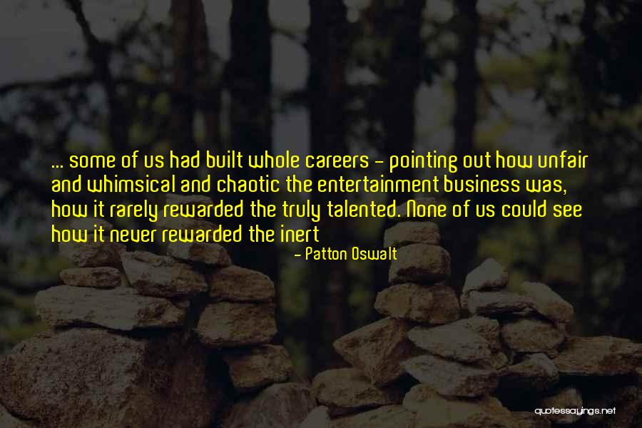 She Is Chaotic Quotes By Patton Oswalt She Is Chaotic Quotes By Patton Oswalt