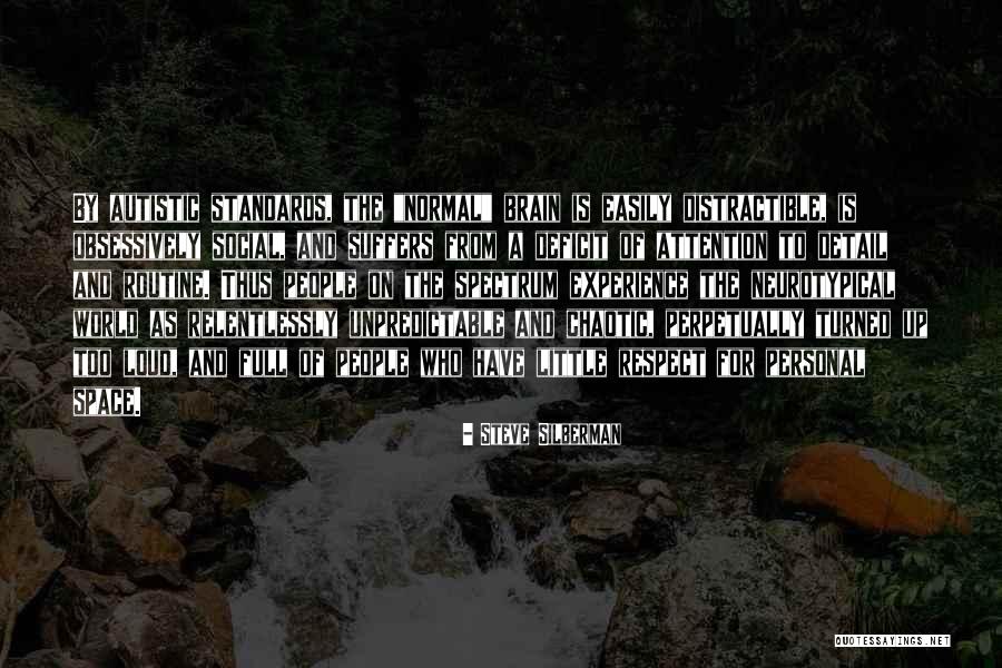 She Is Chaotic Quotes By Steve Silberman She Is Chaotic Quotes By Steve Silberman
